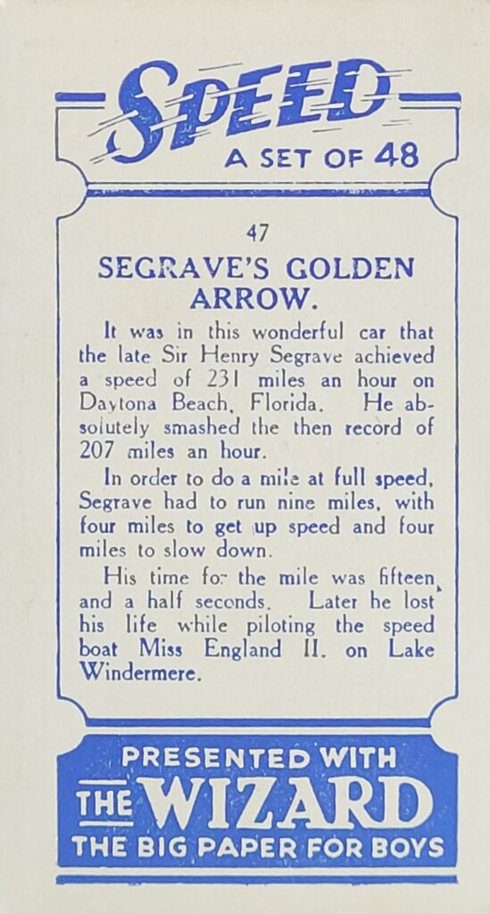 1932 D.C. Thomson "Speed" 
Segrave's Golden Arrow - Card #47
