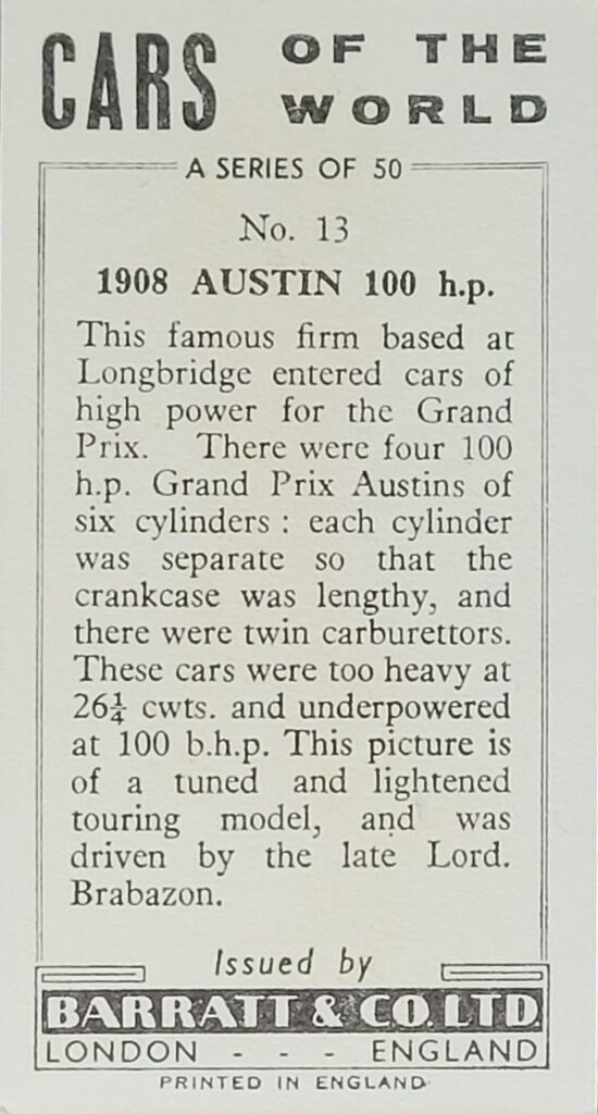 1965 Barratt (UK) "Cars of the World" 
Card #13 1908 Austin 100 h.p.