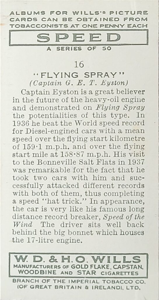 1938 W.D. & H.O. Wills "Speed" - Card #16 
"Flying Spray"