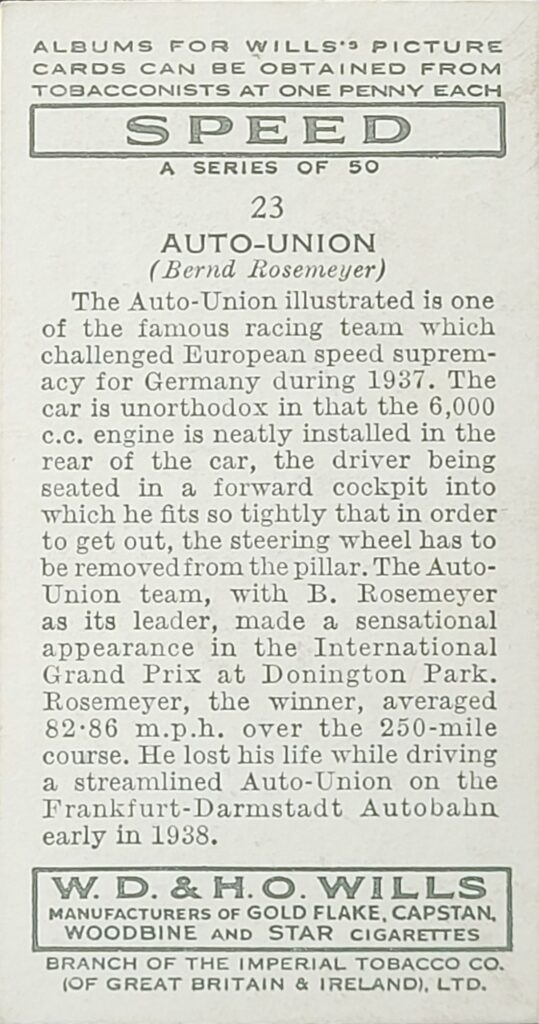 1938 W.D. & H.O. Wills "Speed" 
Card #23 Auto-Union 