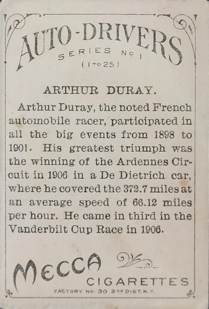 1911 American Tobacco Auto Drivers (T36) Arthur Duray