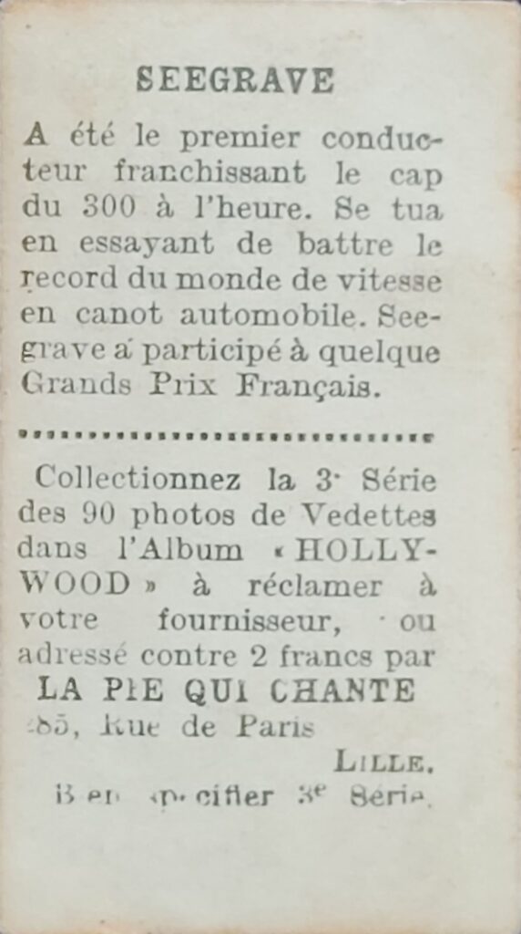 1932 La Pie Qui Chante 
Henry Seegrave 
Card #B6 