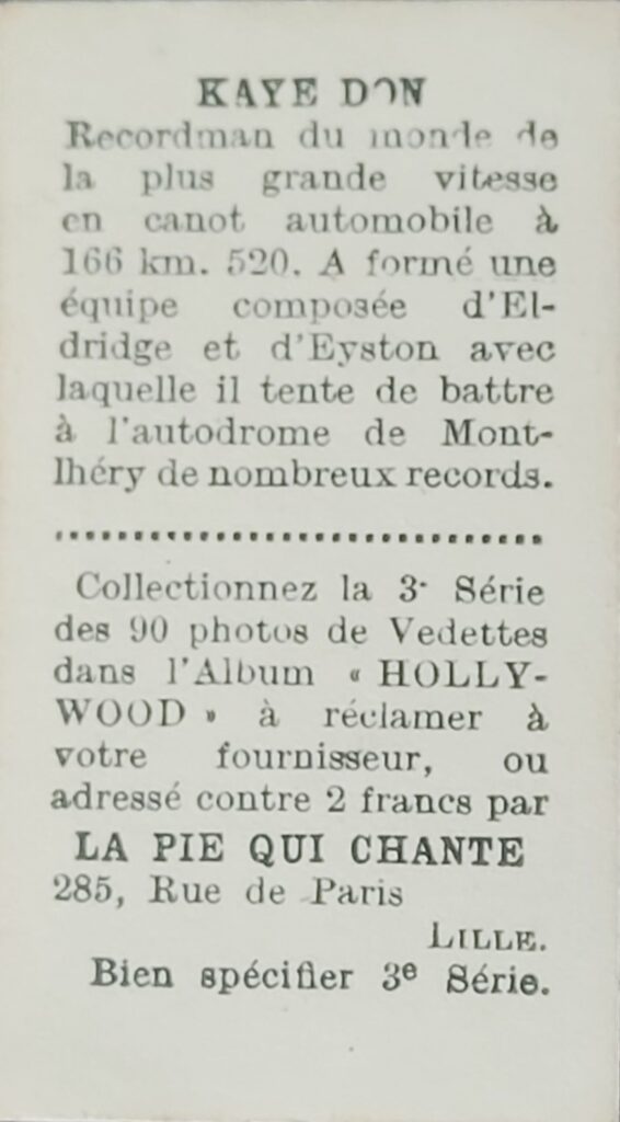 1932 La Pie Qui Chante 
Kaye Don 
Card #B27 
