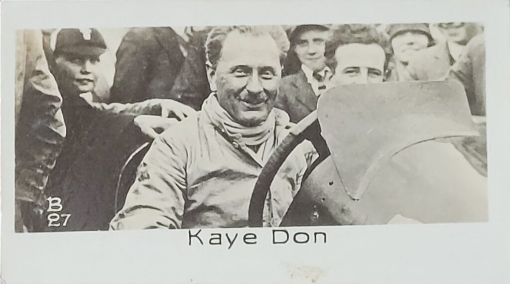 1932 La Pie Qui Chante 
Kaye Don 
Card #B27 