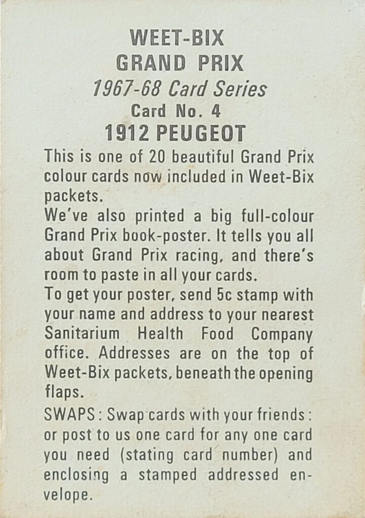 1967-68 Weet-Bix (AU) Grand Prix 
1912 Peugeot Card #4 