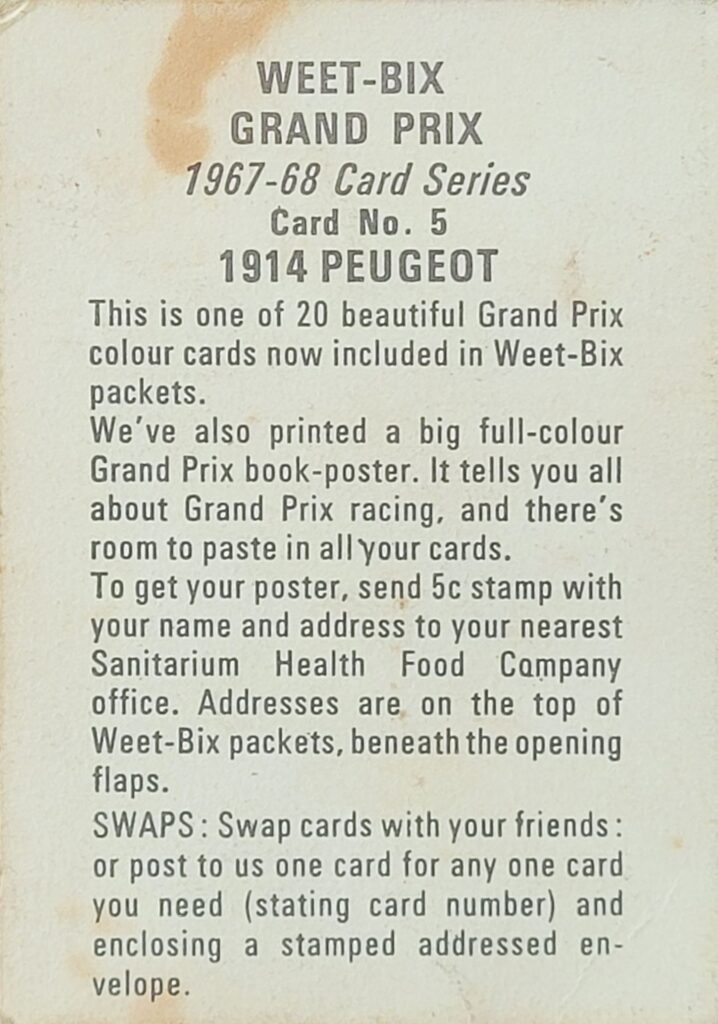 1967-68 Weet-Bix (AU) Grand Prix 
1914 Peugeot Card #5 