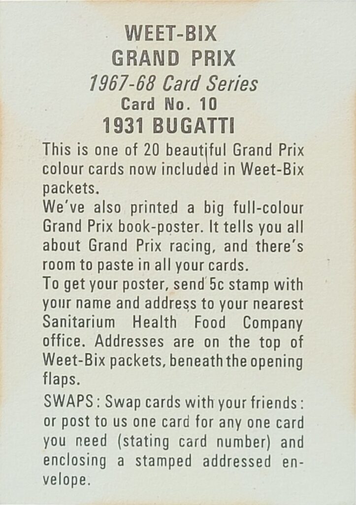 1967-68 Weet-Bix (AU) Grand Prix 
1931 Bugatti Card #10 