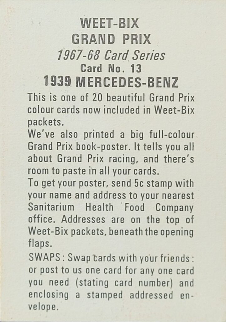 1967-68 Weet-Bix (AU) Grand Prix
1939 Mercedes-Benz Card #13 