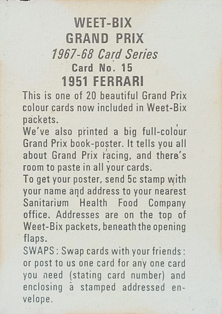 1967-68 Weet-Bix (AU) Grand Prix 
1951 Ferrari Card #15 